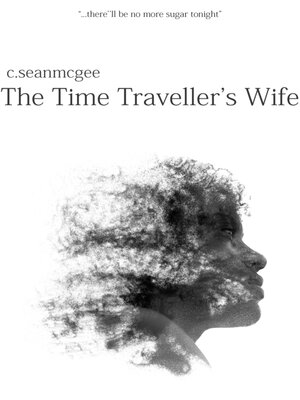 cover image of The Time Traveller's Wife